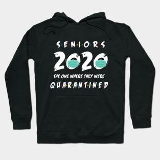 Seniors 2020 Where They were Quarantined T-Shirt Hoodie
